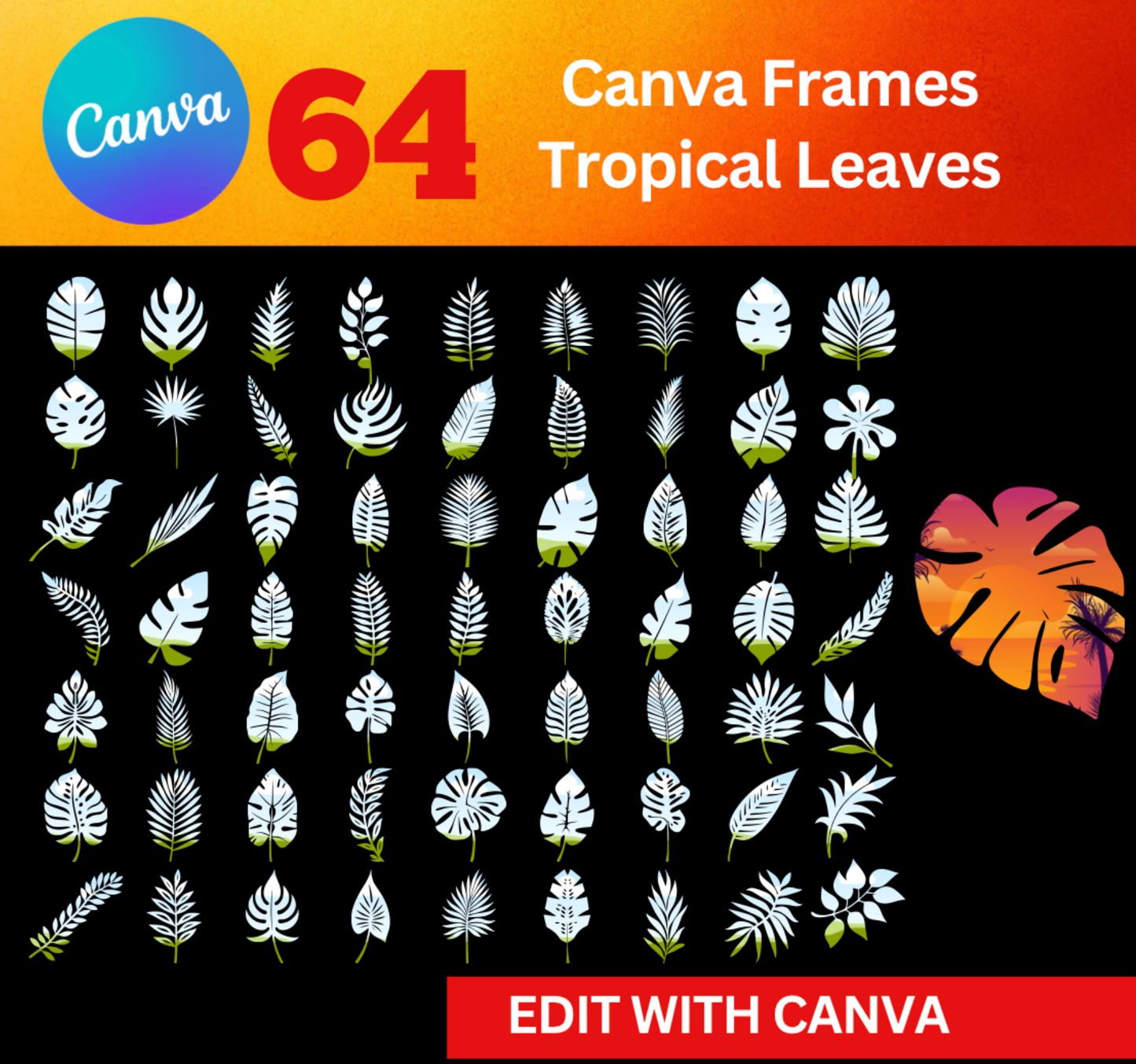 Canva Frames β 64 Tropical Leaves