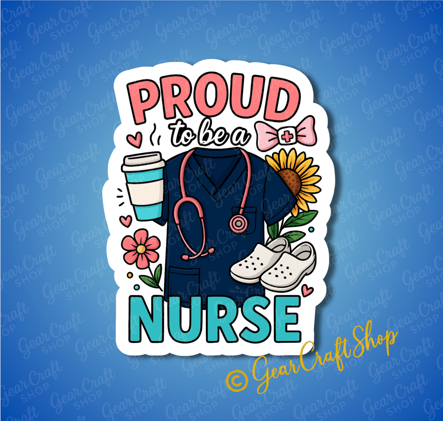 Proud Nurse – Coffee, Scrubs & Smiles