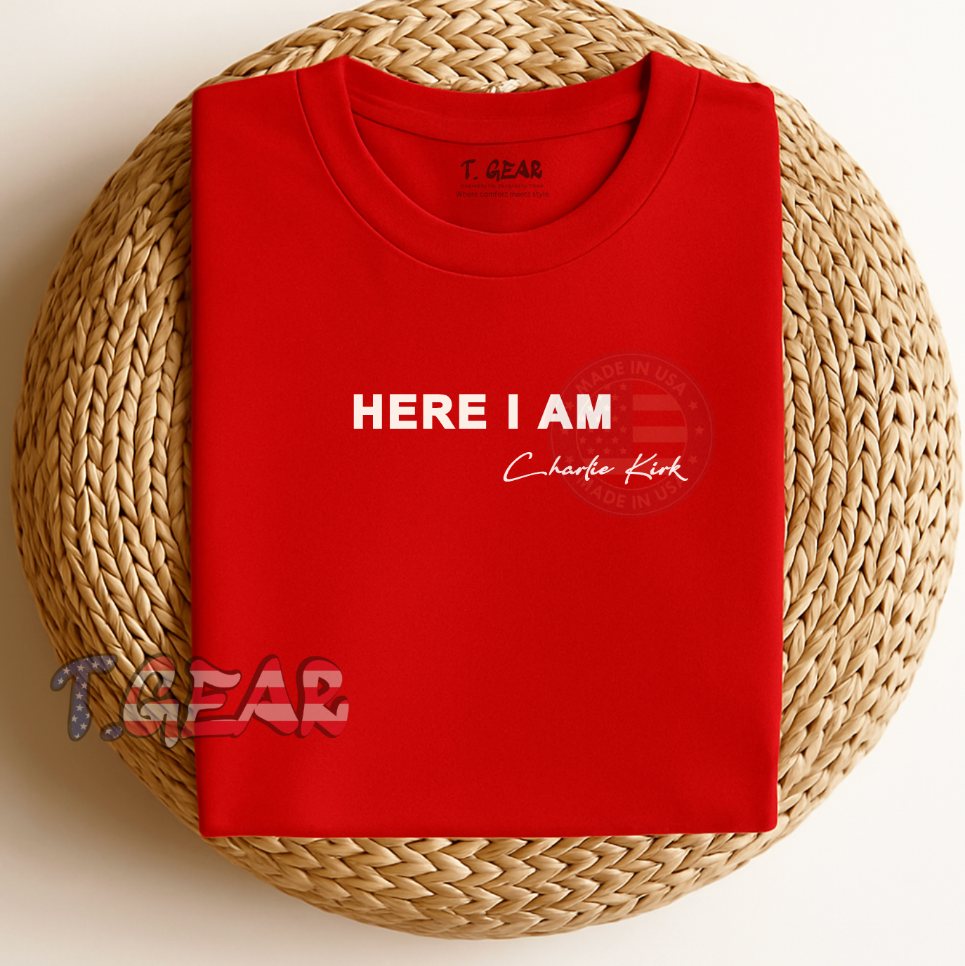 Here I am Charlie Kirk justice - True Patriotic T-Shirt