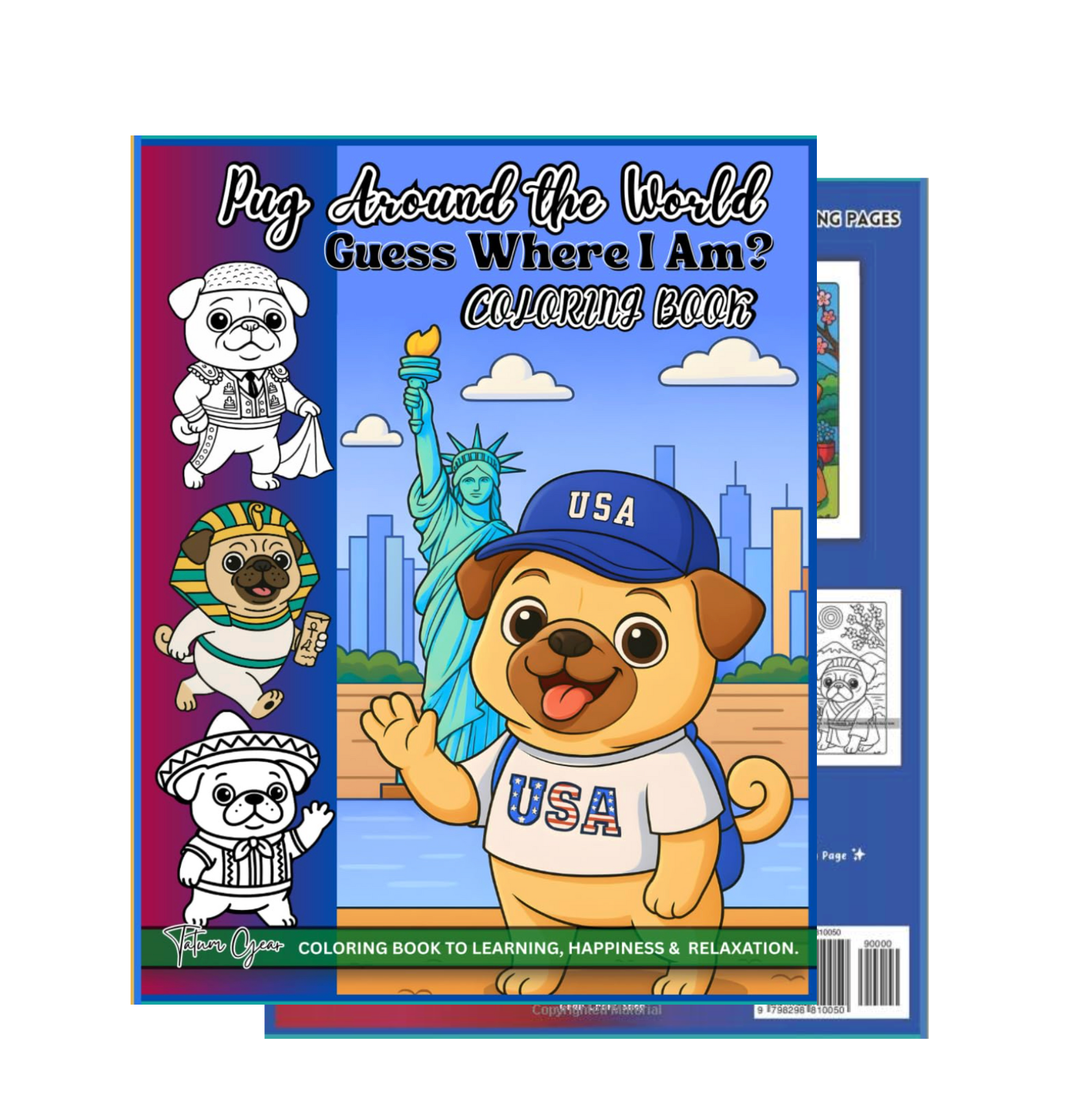 Pug Around the World: Guess Where I Am? Coloring and Educational