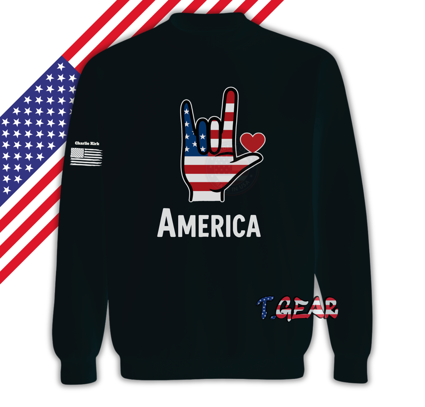 I LOVE YOU AMERICA Sweatshirt