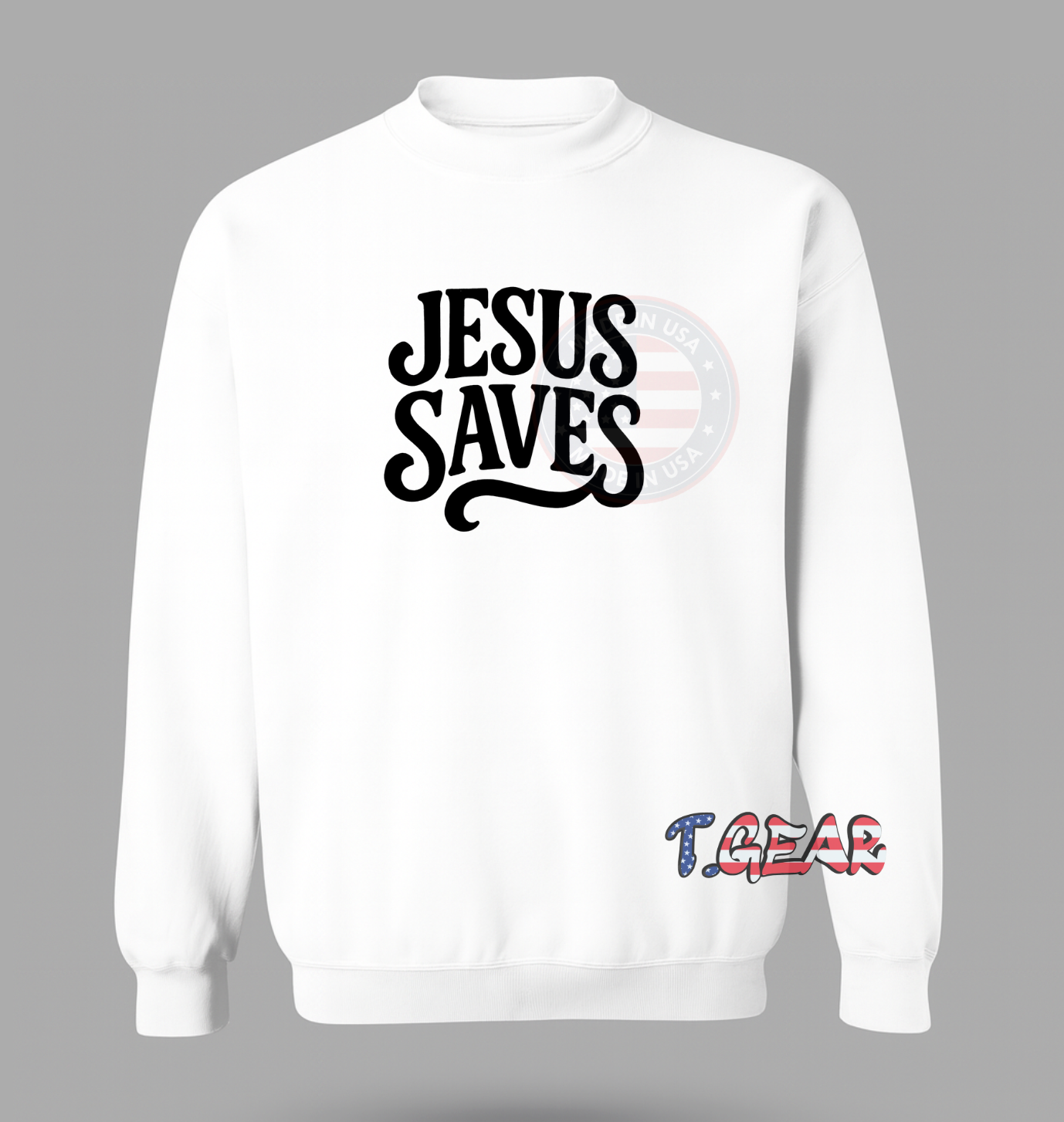 Jesus Saves Sweatshirt
