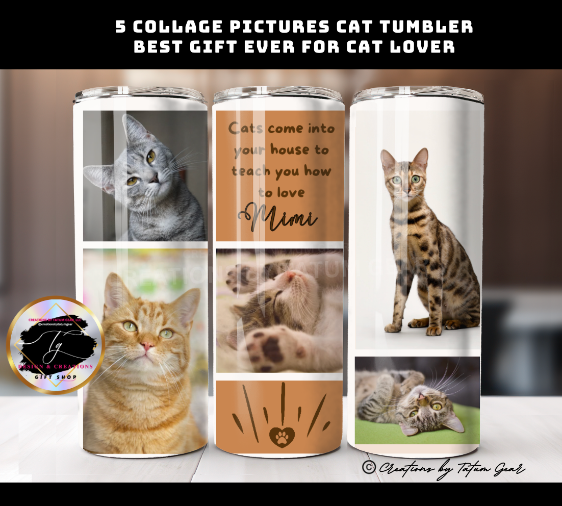 Lovely Cat Tumblers 5 pictures collage, Perfect Gift for Cat lover. 20oz