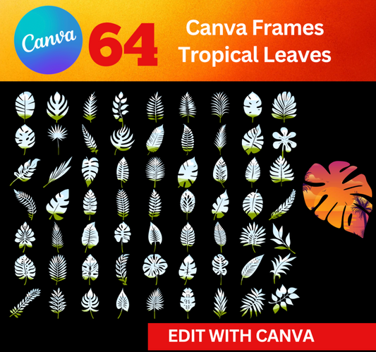 Canva Frames – 64 Tropical Leaves