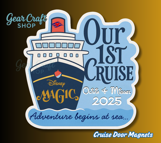 Personalized Cruise Door Magnets – Our First Cruise Keepsake – Magic, Wonder, Fantasy, Dream & More