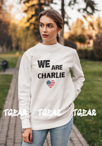 We are Charlie Sweatshirt