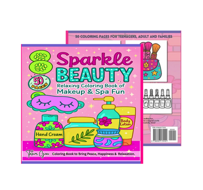 Sparkle Beauty Coloring Book: 50 Fun and Easy Spa and Makeup
