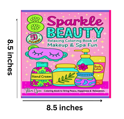 Sparkle Beauty Coloring Book: 50 Fun and Easy Spa and Makeup