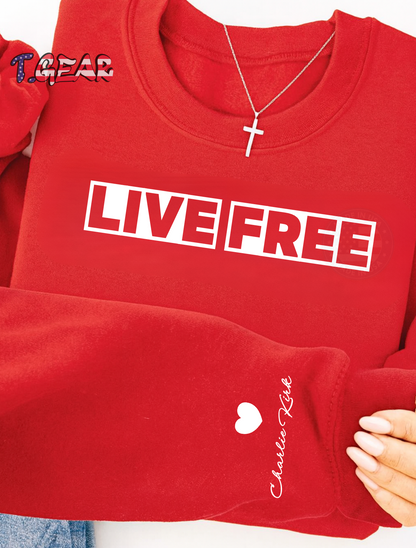 LIVE FREE Sweatshirt