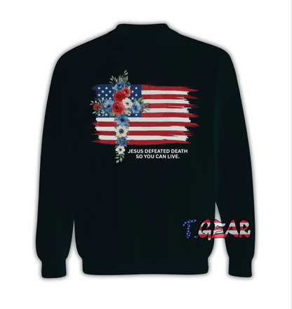 Sweatshirt - Jesus defeated death so you can live.