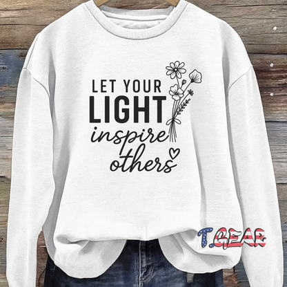 Sweatshirt - Let your light inspire others